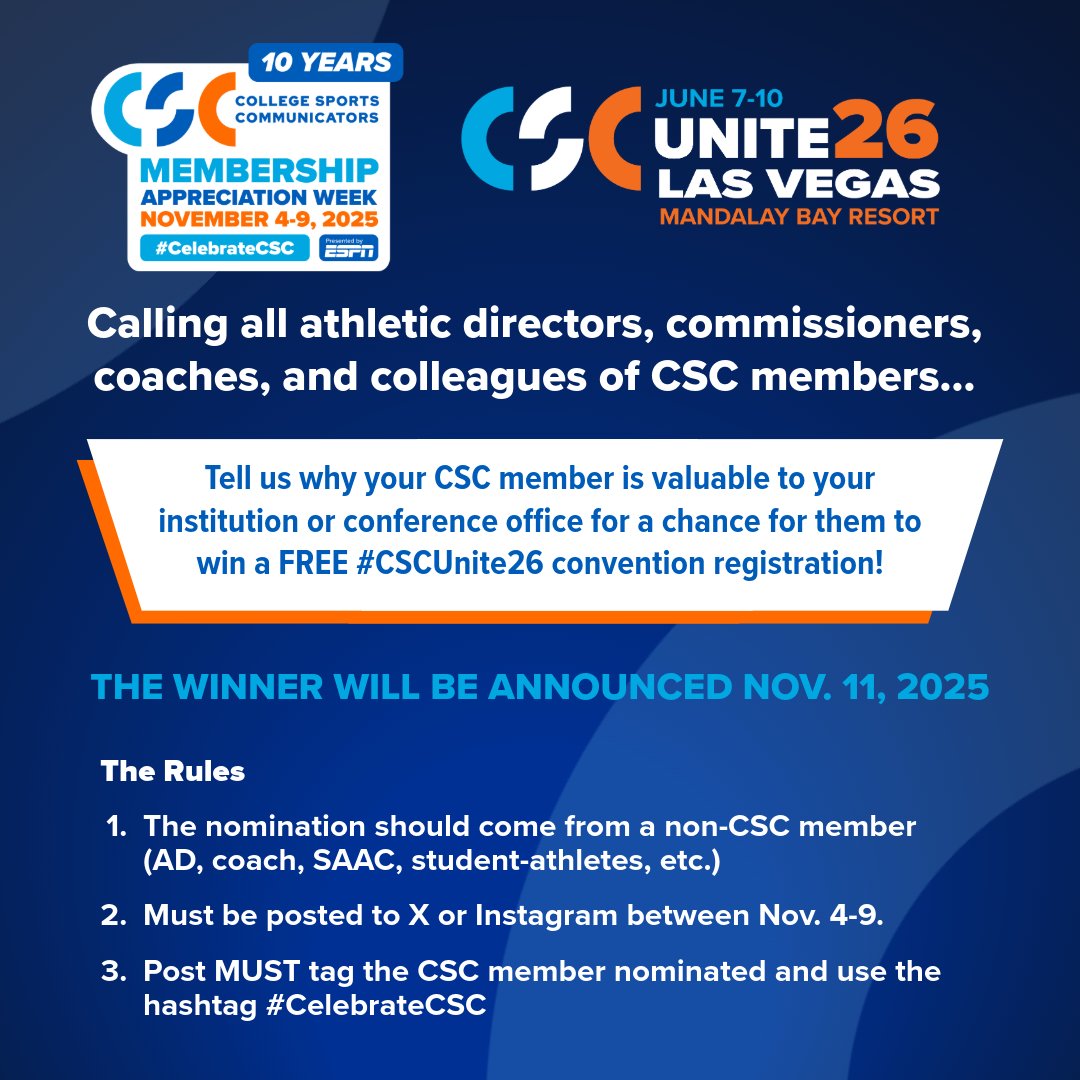 CollSportsComm's tweet image. ADs, coaches, colleagues, students, and others - Tomorrow is the LAST CHANCE to win a FREE #CSCUnite26 convention registration for your CSC member! Share why you value your CSC member on X or Instagram and they&apos;ll have a chance to win.

The #CelebrateCSC winner will be announced…