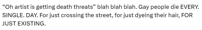 Sending death threats is still too far tbh. 

Speaking of which (and I know this is a hyperbole), this kind of excuse to send death threats is quite similar to how a certain entity in the middle east in excusing their violence. Two wrongs doesn't make a right.