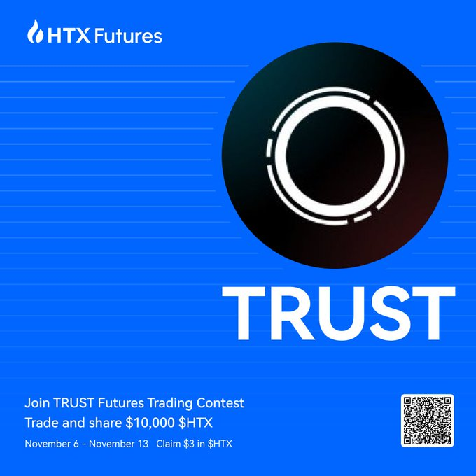 HTX_Global's tweet photo. 📣 Join $TRUST Futures Contest! 

Trade to Share $10,000 HTX.
Hurry, Ends Nov. 13th!
Claim $3 in HTX!

@0xIntuition

 Details https://t.co/0xIDZ2Adcz https://t.co/ffVKCC414a