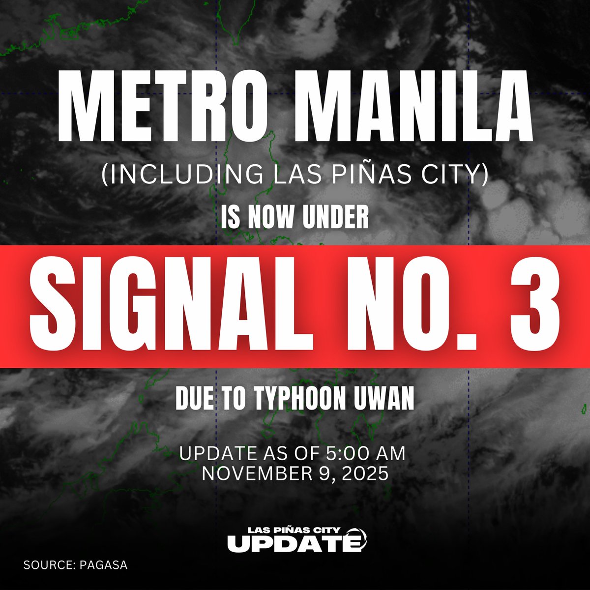 pinas_city's tweet image. JUST IN: Metro Manila, isinailalim na sa TROPICAL CYCLONE WIND SIGNAL NUMBER 3 dahil sa Bagyong Uwan base sa 5:00 a.m. weather bulletin ng PAGASA. 

Ingat po sa lahat. 

#LPCUpdate
#UwanPH
#LasPiñas