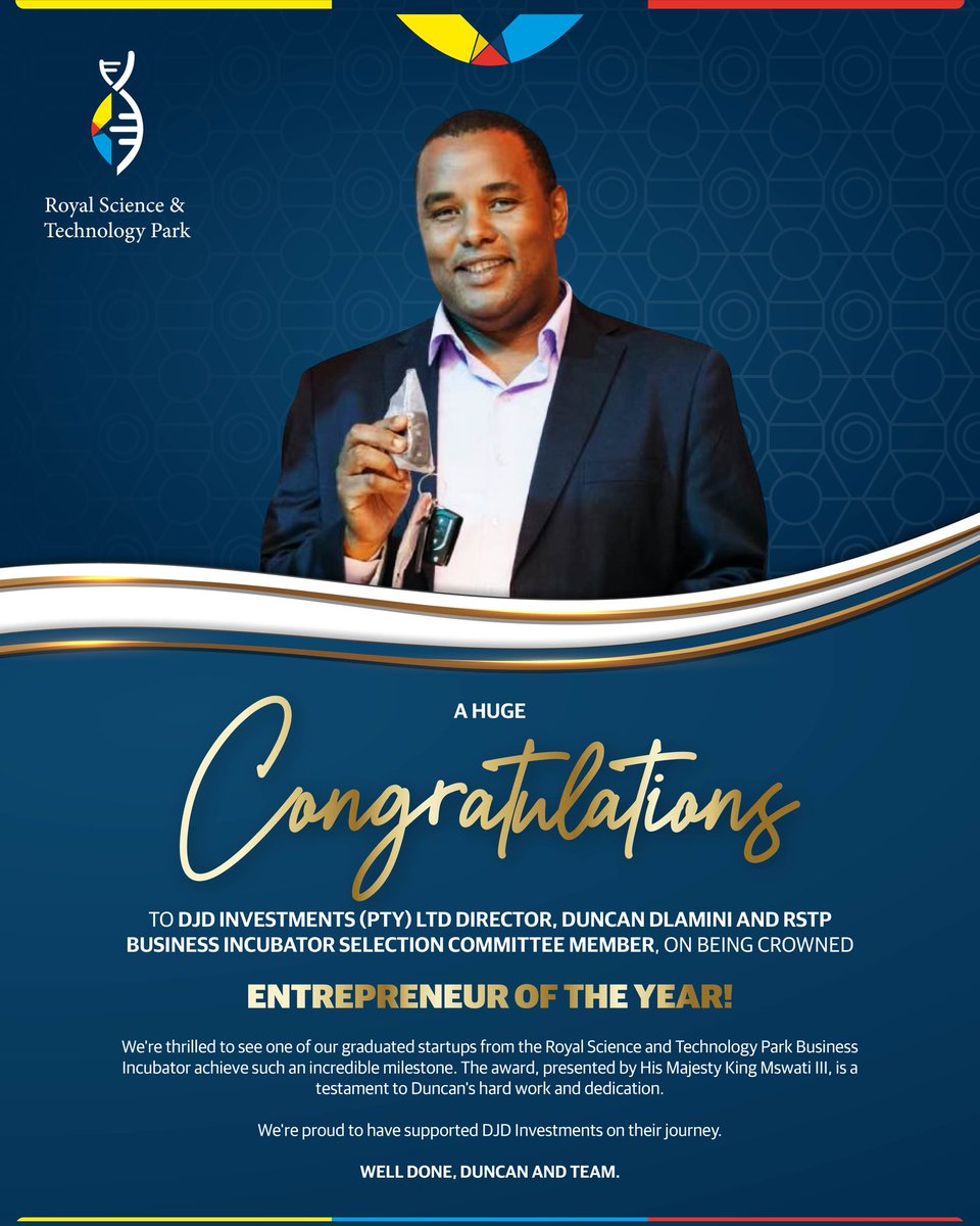 A Huge congratulations to DJD Investments (Pty)Ltd Director, Duncan Dlamini &amp; RSTP Business Incubator Selection committee member on being crowned Entrepreneur of the Year!

Mr. Dlamini is one of graduated startup from the RSTP Business Incubator.
Well done!
#EntrepreneurOfTheYear