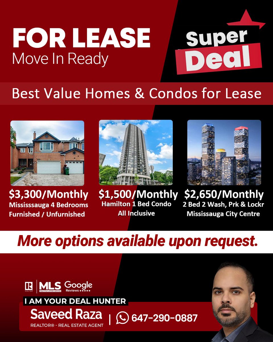 saveed's tweet image. 🔥 LEASE DEALS ALERT! 🔥
Unbeatable homes &amp;amp; condos now available 👇
🏠 Mississauga 4 Bed – $3,300/mo
🏢 Hamilton 1 Bed – $1,500/mo (All Inclusive)
🌆 Mississauga City Centre – $2,650/mo

Furnished or unfurnished | Ready to move!
👉 Saveed Raza | 647-290-0887