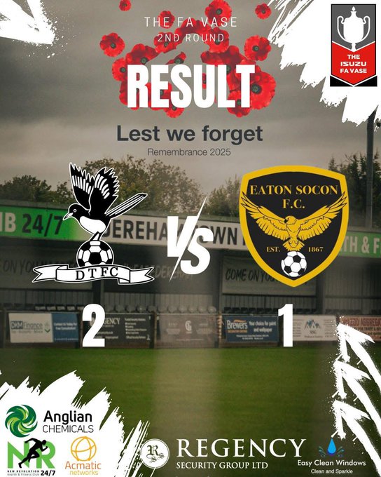 Graphic displays FA Vase second round result with Remembrance 2025 poppies in red, black text announcing Dereham 2 Eaton Socon 1, team badges showing black and white magpie bird for Dereham Town FC and yellow eagle for Eaton Socon FC, football icon between badges, stadium background with green field and stands, sponsor logos for Anglian Chemicals NRG and Regency Security Ltd Easy Clean Windows at bottom.