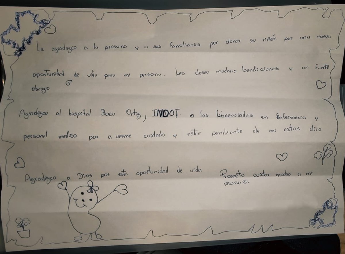 “Prometo cuidar mucho a mi riñoncito.”

Con esa frase, Mari, una paciente pediátrica trasplantada de riñón en el Hospital Baca Ortiz, expresa con sinceridad la gratitud y el compromiso que siente tras recibir una nueva oportunidad de vida. En su carta, agradece a la persona