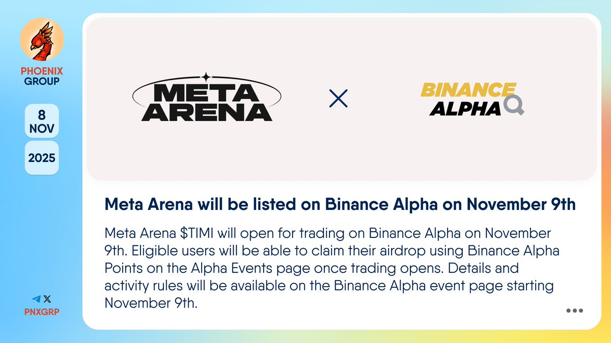 🔥 @MetaArenaGaming will be listed on @binance Alpha on November 9th Meta  Arena $TIMI will open for trading on #Binance Alpha on November 9th.  Eligible users will be able to claim their