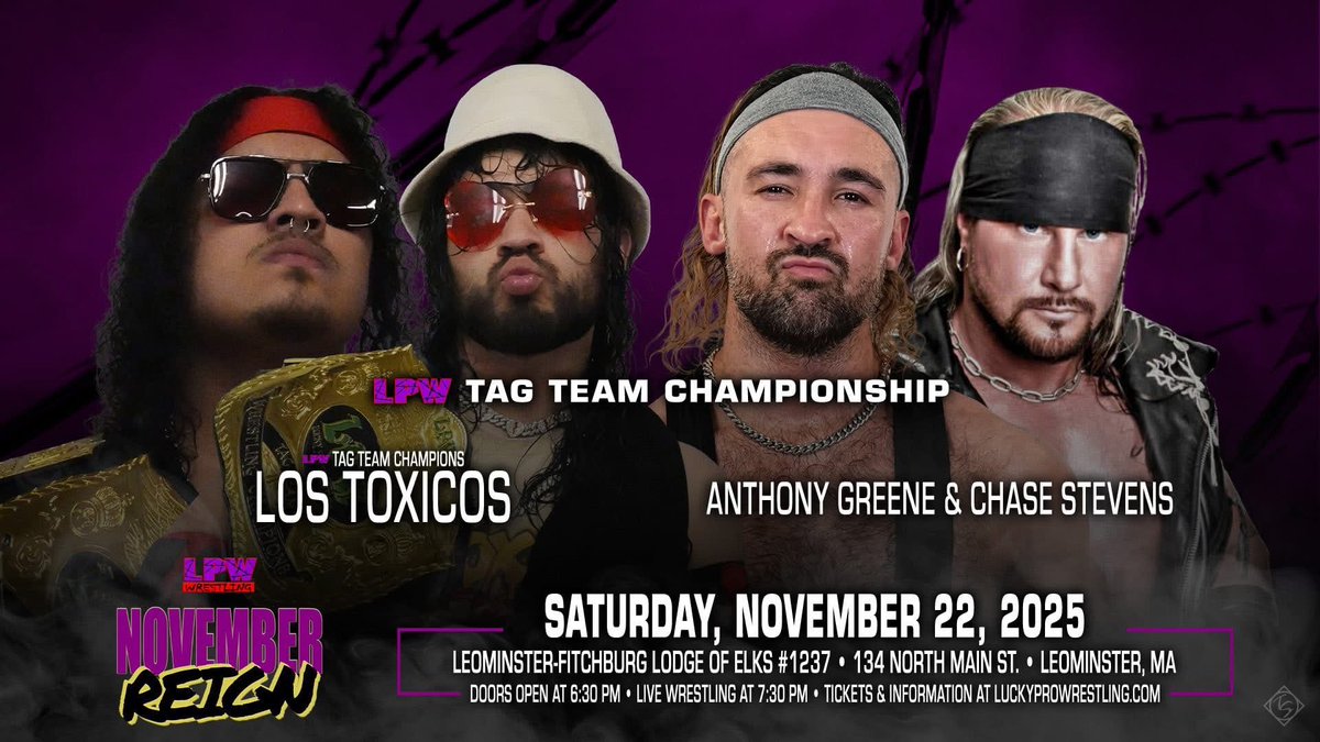 LProWrestling's tweet image. Lucky Pro Wrestling presents &quot;November Reign&quot; on Saturday, Nov 22 at the Elks Hall (134 N Main St) in Leominster, MA. Doors open at 6:30PM; live wrestling at 7:30PM.
Tickets for this event are just $15!
luckyprowrestling.com
LPW Tag Team Champions Los Toxicos vs Anthony Greene…