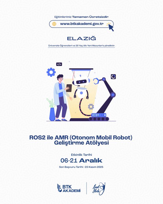 First image shows a cartoon man in suit and cape flying with stars and clouds holding a star above text Elazığ Geleceğine Uç promoting free education by BTK Akademi with website link. Second image depicts robotic arms painting colorful code on canvas with title Üretken Yapay Zekâ Araçları Eğitimi dates June 7 to July 9 2025 and BTK branding. Third image illustrates man in red shirt holding drone with propellers above text İnsansız Hava Araçları Kullanımı Atölyesi dates June 21 to July 21 2025 university collaboration and BTK logo. Fourth image features man in lab coat with robot arm and gears titled ROS2 ile AMR Otonom Mobil Robot Geliştirme Atölyesi dates June 21 to July 21 2025 with BTK and university mentions.