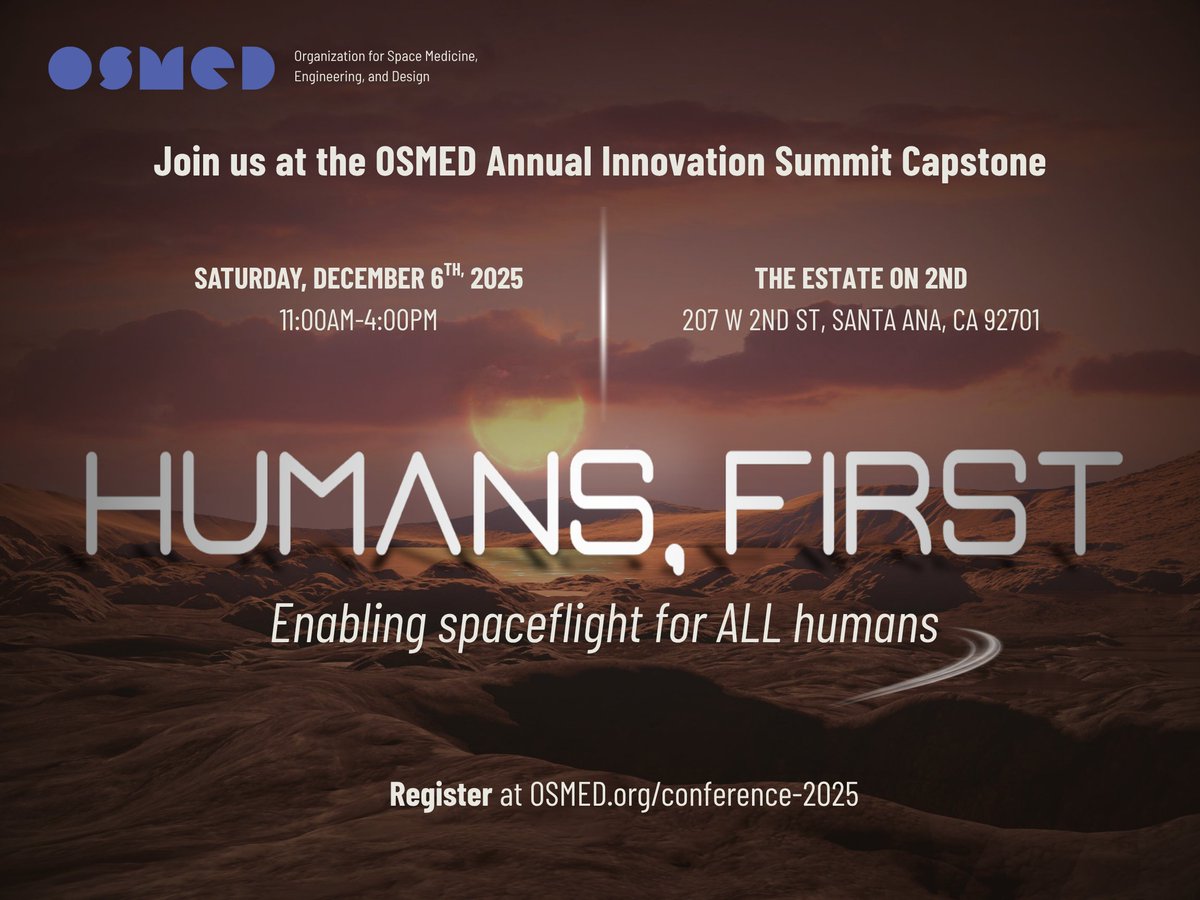 OSMEDSpace's tweet image. How do humans thrive in space? The OSMED Innovation Summit 2025 in Orange County, CA unites leaders in medicine, engineering, and design to explore the systems that make life beyond Earth possible. Dec 4–6. Register: osmed.org/conference-2025 #OSMED2025 #HumanSystems