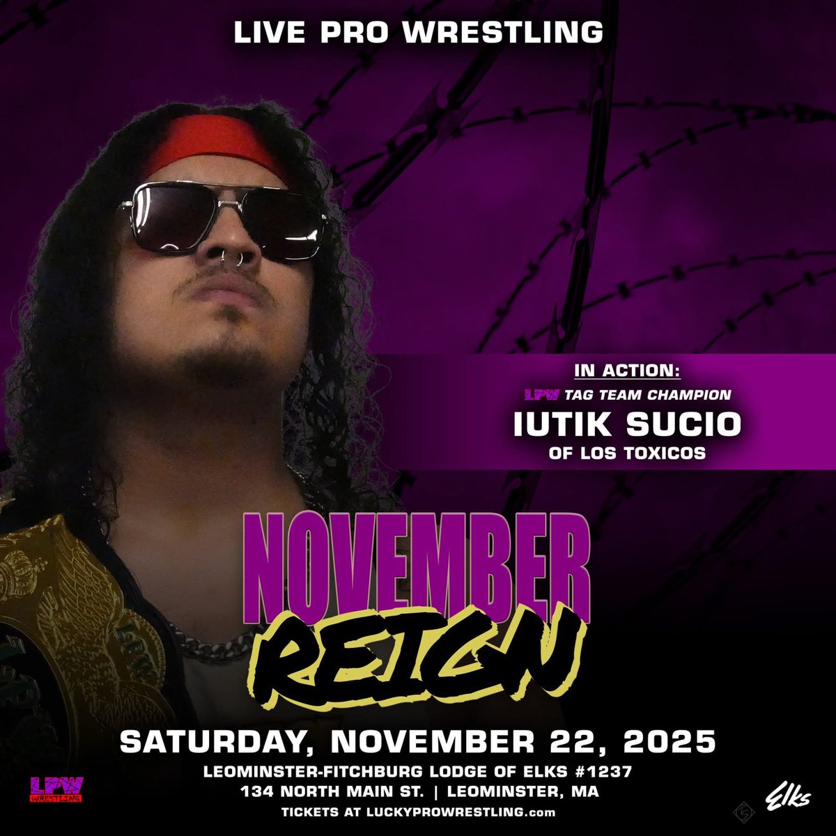 LProWrestling's tweet image. Lucky Pro Wrestling presents &quot;November Reign&quot; on Saturday, Nov 22 at the Elks Hall (134 N Main St) in Leominster, MA. Doors open at 6:30PM; live wrestling at 7:30PM.
Tickets for this event are just $15!
luckyprowrestling.com