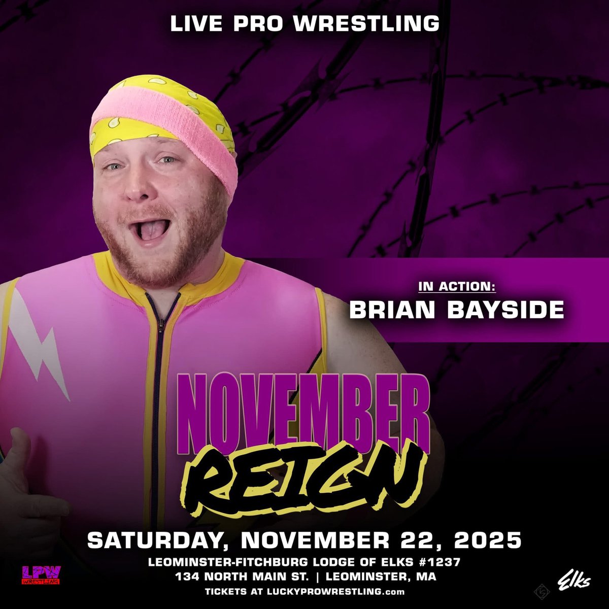 LProWrestling's tweet image. Lucky Pro Wrestling presents &quot;November Reign&quot; on Saturday, Nov 22 at the Elks Hall (134 N Main St) in Leominster, MA. Doors open at 6:30PM; live wrestling at 7:30PM.
Tickets for this event are just $15!
luckyprowrestling.com