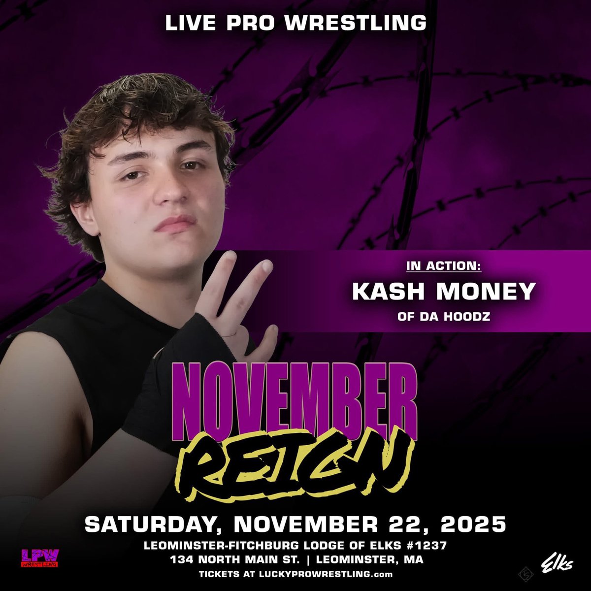 LProWrestling's tweet image. Lucky Pro Wrestling presents &quot;November Reign&quot; on Saturday, Nov 22 at the Elks Hall (134 N Main St) in Leominster, MA. Doors open at 6:30PM; live wrestling at 7:30PM.
Tickets for this event are just $15!
luckyprowrestling.com
