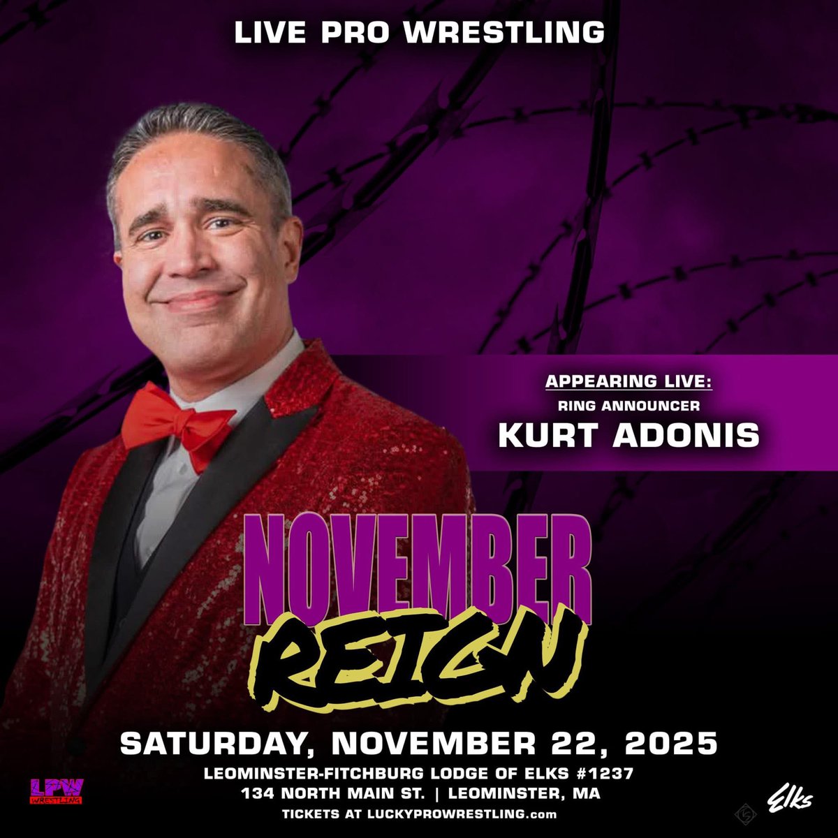 LProWrestling's tweet image. Lucky Pro Wrestling presents &quot;November Reign&quot; on Saturday, Nov 22 at the Elks Hall (134 N Main St) in Leominster, MA. Doors open at 6:30PM; live wrestling at 7:30PM.
Tickets for this event are just $15!
luckyprowrestling.com