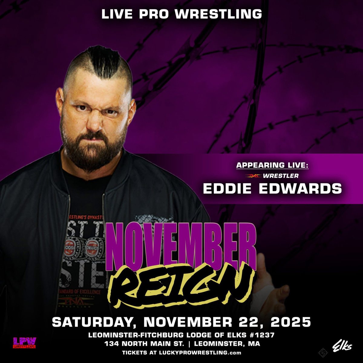 LProWrestling's tweet image. Lucky Pro Wrestling presents &quot;November Reign&quot; on Saturday, Nov 22 at the Elks Hall (134 N Main St) in Leominster, MA. Doors open at 6:30PM; live wrestling at 7:30PM.
Tickets for this event are just $15!
luckyprowrestling.com