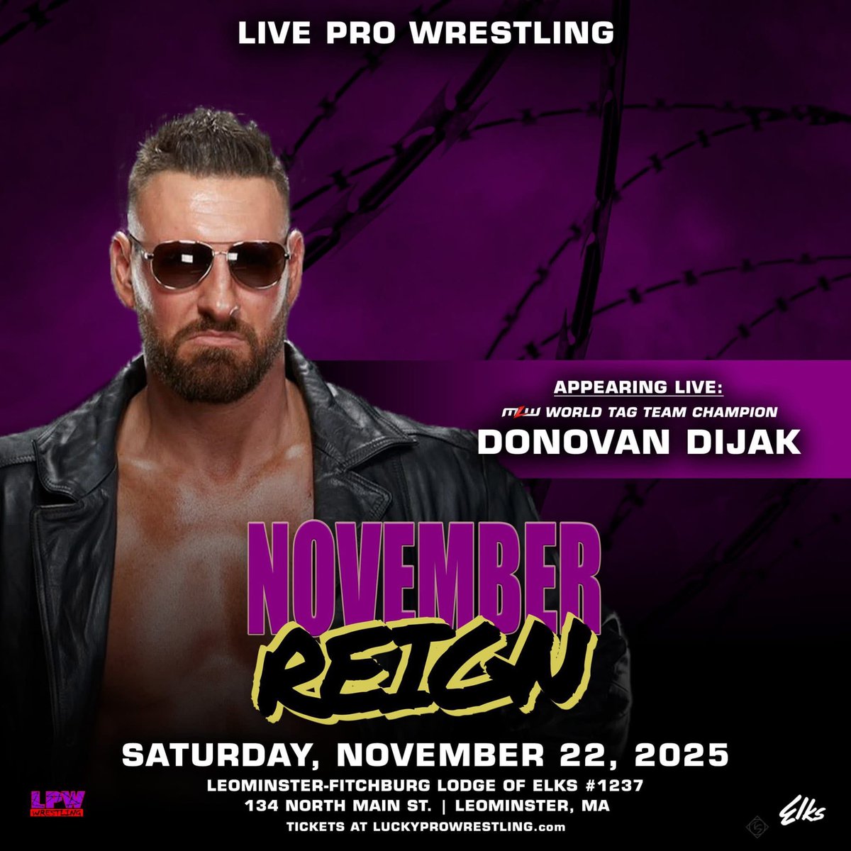 LProWrestling's tweet image. Lucky Pro Wrestling presents &quot;November Reign&quot; on Saturday, Nov 22 at the Elks Hall (134 N Main St) in Leominster, MA. Doors open at 6:30PM; live wrestling at 7:30PM.
Tickets for this event are just $15!
luckyprowrestling.com