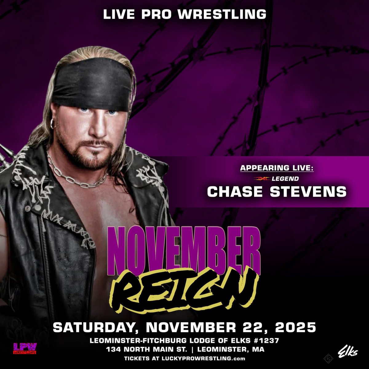 LProWrestling's tweet image. Lucky Pro Wrestling presents &quot;November Reign&quot; on Saturday, Nov 22 at the Elks Hall (134 N Main St) in Leominster, MA. Doors open at 6:30PM; live wrestling at 7:30PM.
Tickets for this event are just $15!
luckyprowrestling.com