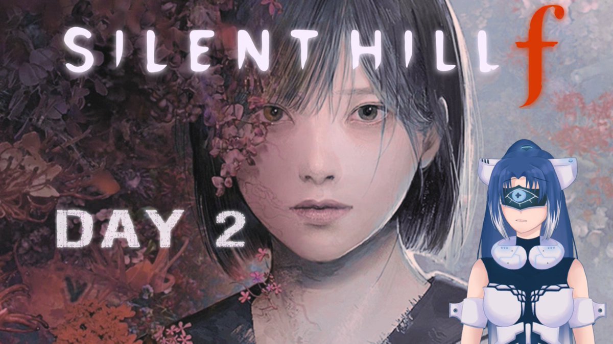 Hi ~ 🤖

Tonight 10pm CEST (UTC+1), the #silenthillf stream is back !

Can't wait to come back on the game💙
 
Excited to finally stream again after 2 weeks without internet🥹

Feel free to join on
🟣TTV twitch.tv/vailvy
or
🔴YT youtube.com/@Vailvy

#Vtuber #horrorgame