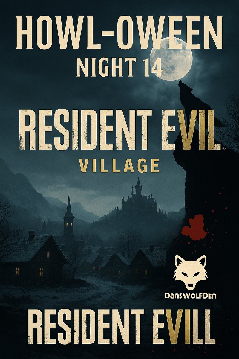 DansWolfDen's tweet image. 🎃 Howl-oween Night 14 begins!
We survived the Bakers… but now we’re walking into Resident Evil Village.
Gothic castles, werewolves, and chaos await. 🐺🏰💀
🔗 [Twitch.tv/danswolfden]
#Howloween #ResidentEvilVillage #WolfDenLive