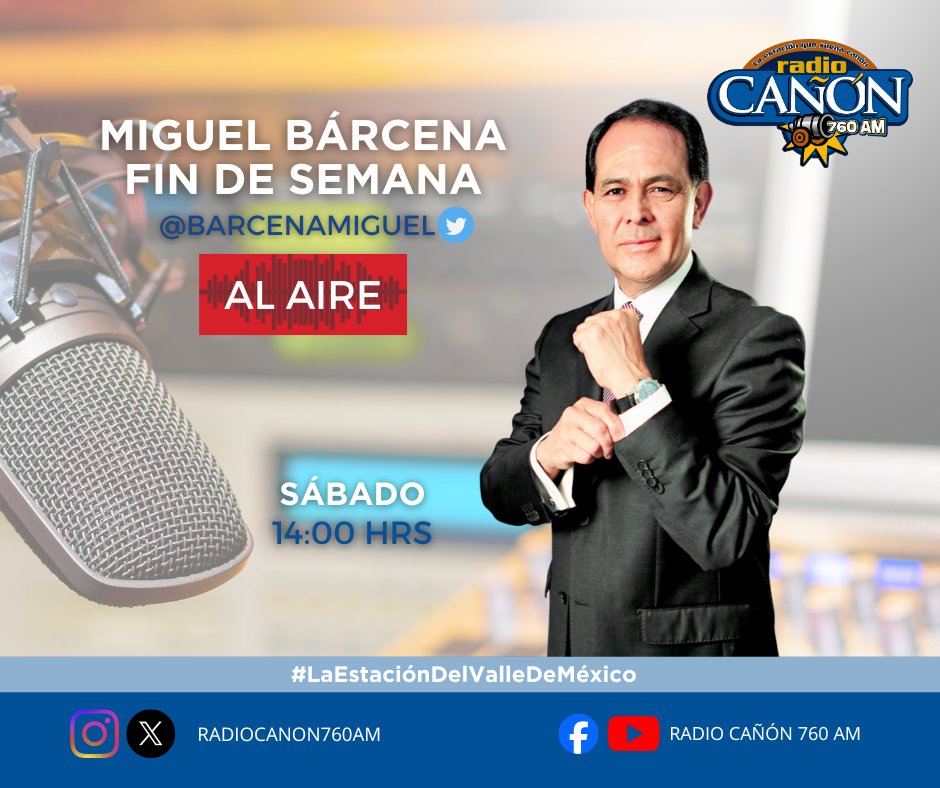 #LaEstaciónDelValleDeMéxico   📻🎶📰

<a href="/BARCENAMIGUEL/">Miguel Bárcena Díaz</a> le mantiene informado 🧐 en #FinDeSemana con   lo más destacado de la agenda 🗞️#AlAire 🎙️  los sábados a las 14 horas 🕑

Sintoniza por   #La760AM en #CDMX o en radiocanon.com.mx para el mundo