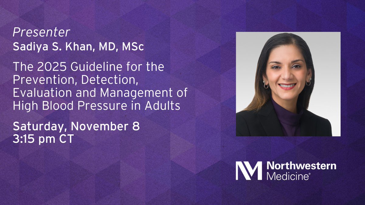 NMCardioVasc's tweet photo. Join Sadiya S. Khan, MD, MSc (@HeartDocSadiya), for her session, “The 2025 Guideline for the Prevention, Detection, Evaluation and Management of High Blood Pressure in Adults,” at #AHA25. @AHAScience #NMatAHA. See full schedule here: https://t.co/E5cUVUGHhJ https://t.co/TWBAWPEg9w
