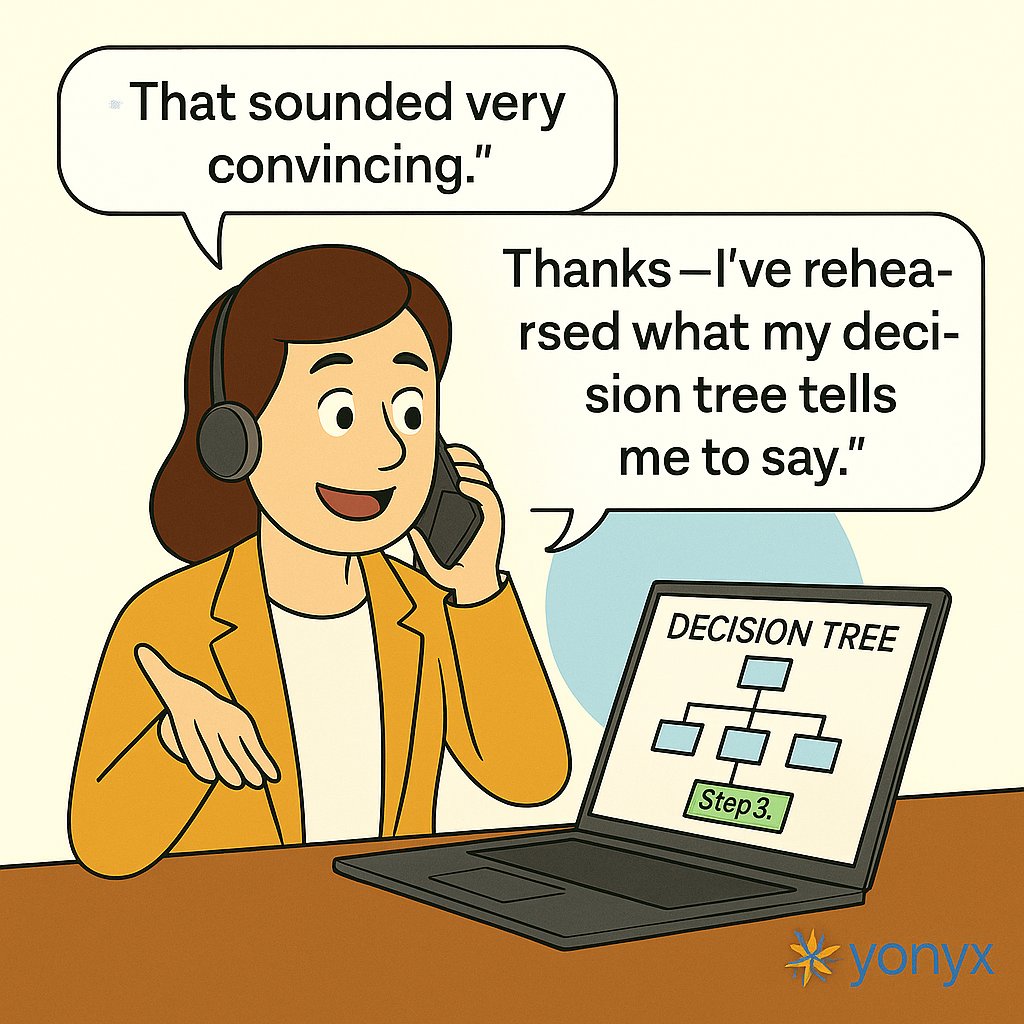yonyxtweets's tweet image. Customer: “That sounded very convincing.”
Agent: “Thanks — I&apos;v rehearsed what my decision tree tells me to say!”
#DecisionTree #SalesHumor #SDRLife #Yonyx