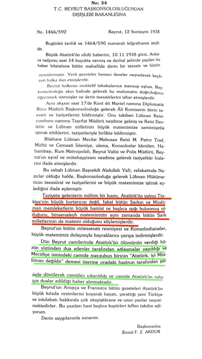 12Kasım1938'de Beyrut'tan yazılan yazıya göre Beyrut camilerinde Atatürk'ün ölümü üzerine dualar edilmiş ve insanlar ağlamış.Atatürk hakkında "iyi müslüman değildi" diyen birisi camiden dövülerek atılmış. Şimdi bizim müslümanlar da Türk camisinde Gazi'ye bir mevlidi çok görüyor.