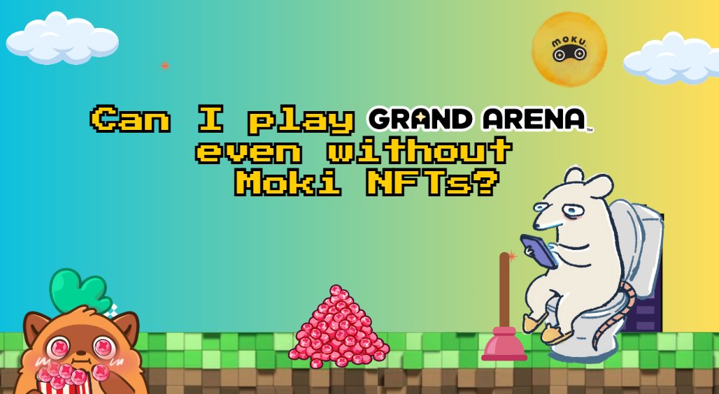 Can I Play Grand Arena Even Without <a href="/Moku_HQ/">Moku✨</a> NFTs? 👀

A thread 🧵
1/