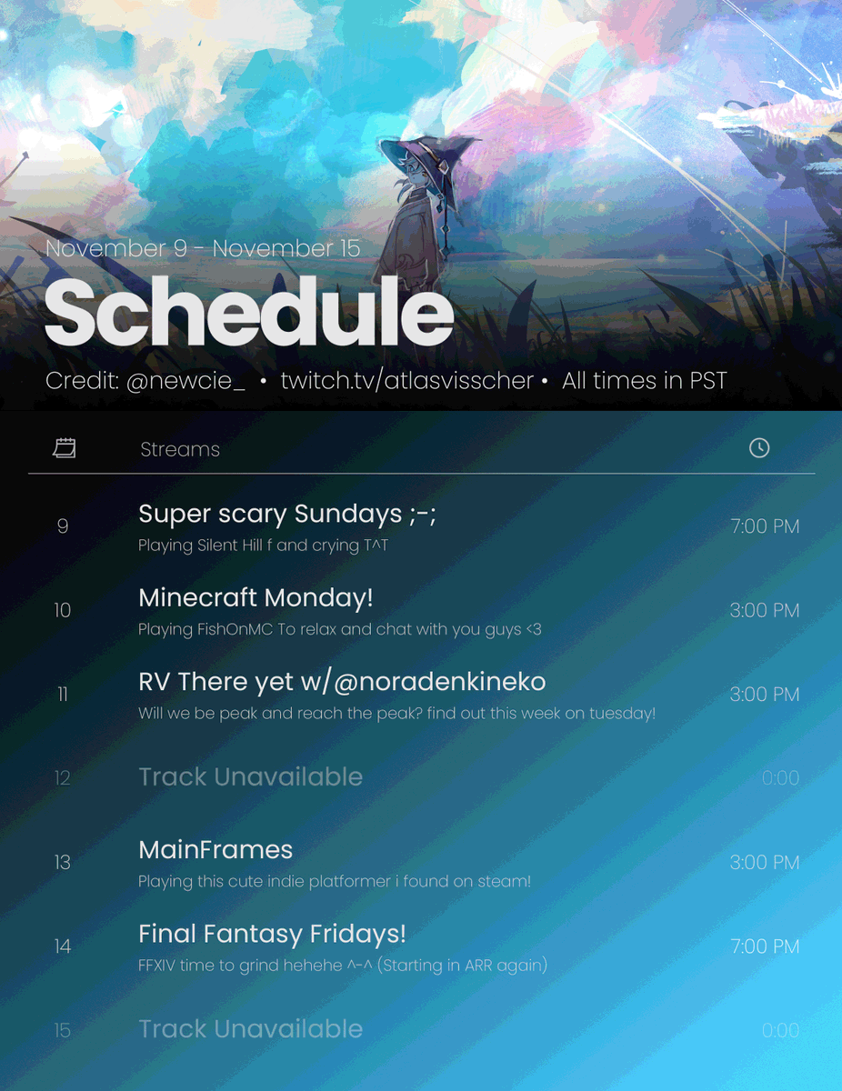 AtlasVisscher's tweet photo. ✨⟡ ݁ . ⊹ ₊ ݁.STREAM SCHEDULE. ݁₊ ⊹ . ݁ ⟡ ݁✨

November 9-15, 2025 

Sunday 😱
7 PM PST ⊹ Silent Hill f

Monday 🟫🟩
3 PM PST ⊹ Minecraft 

Tuesday 🚞
3 PM PST ⊹ RV there yet?

Thursday 👨‍💻🔲
3PM PST ⊹ Mainframes

Friday ⚔️
7PM PST ⊹ FFXIV

✨ . ݁₊ ⊹ . ݁ ⟡ ݁ . ⊹ ₊ ݁.✨
#VtuberEN #starfarerschedule