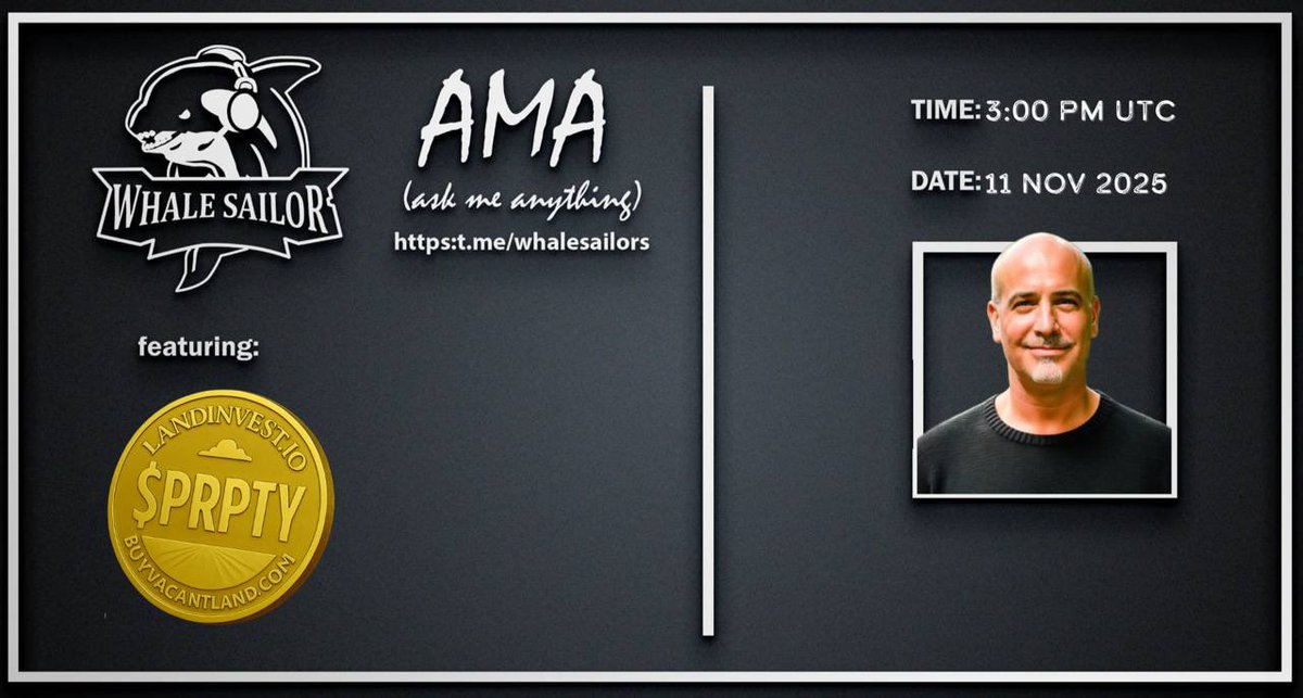 🎙️ AMA ALERT 🎙️

🍷LANDINVEST x WHALESAILORS 🦈

📍 Venue: WHALESAILORS Telegram ➡️ t.me/whalesailors?l…
📅 Date: NOV 11th, 2025
⏰ Time: 5:00pm UTC
🏆 Prizes: 350  USDT

🗨️ Ask Questions, Give Feedback and share Ideas !

landinvest.io |  x.com/landinvestio