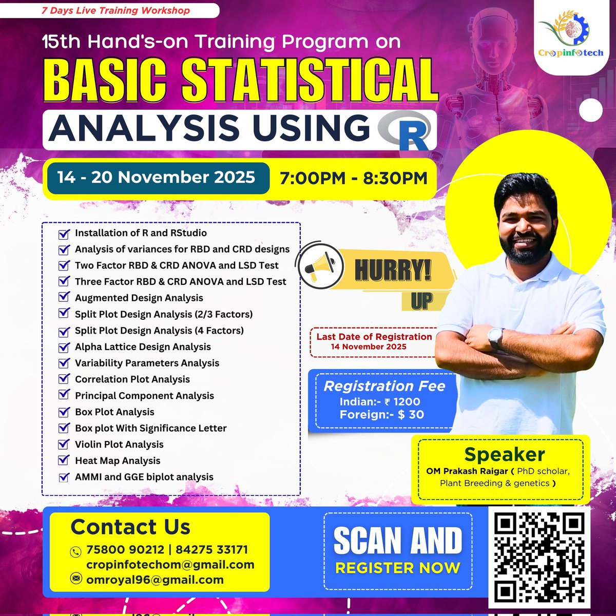 🚨 Last Chance to Register!
⚡ Last Date to Register: 14 November 2025
👉 Register Now: cropinfotech.in

#LastDateToRegister #RegisterNow #Cropinfotech #RWorkshop #RProgramming #StatisticalAnalysis #DataScienceWithR #RStats #RStudio #DataAnalytics #HandsOnTraining