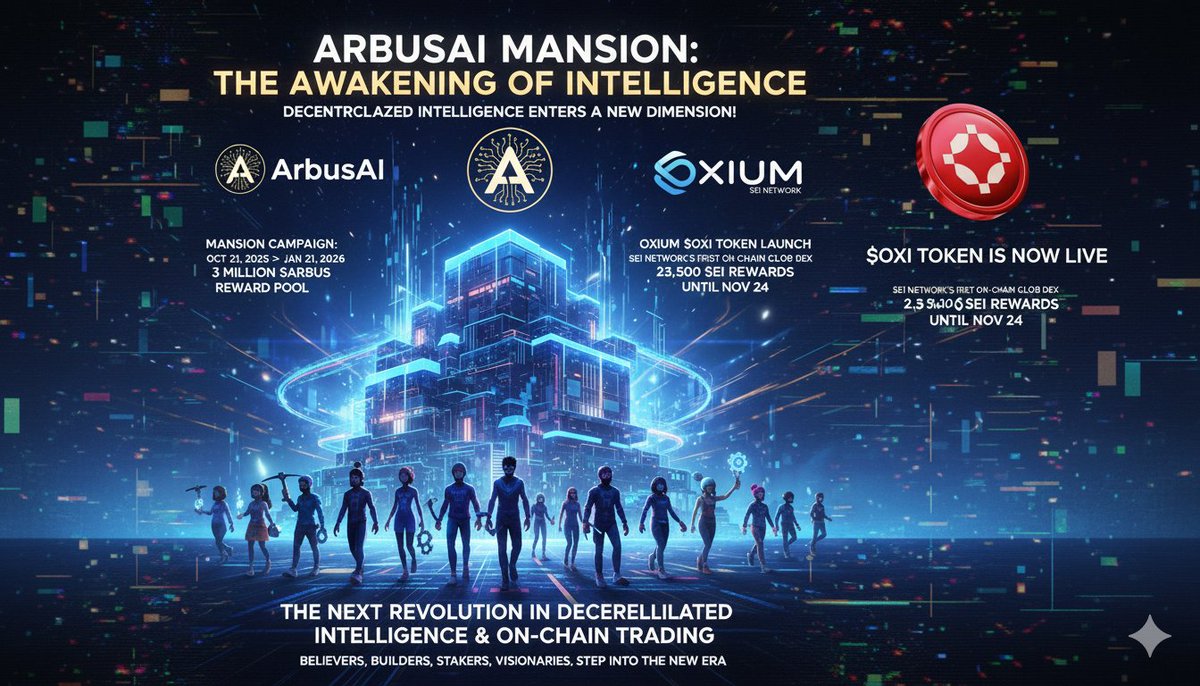 TafsirulTonmoy's tweet image. ArbusAI Mansion: The Awakening of Intelligence

The decentralized intelligence movement is entering a new dimension!
@arbusai has launched the Mansion Campaign a 3 month journey (October 21, 2025  to January 21, 2026) uniting community, innovation, and belief to build the future…