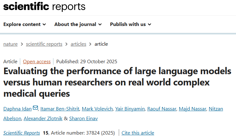 כשמודל גנרי של AI, פוגש שאלה רפואית פרסונלית בחולה מורכב: האם הוא באמת יודע לתת תשובה?

מחקר חדש שהתפרסם ב-Nature Scientific Reports מציב שאלה פשוטה - אבל לא נוחה:
 כשהמודלים המתקדמים ביותר (GPT-4o, Gemini 2.0, Claude Sonnet 3.5) מתמודדים עם שאלות קליניות אמיתיות על חולים מורכבים