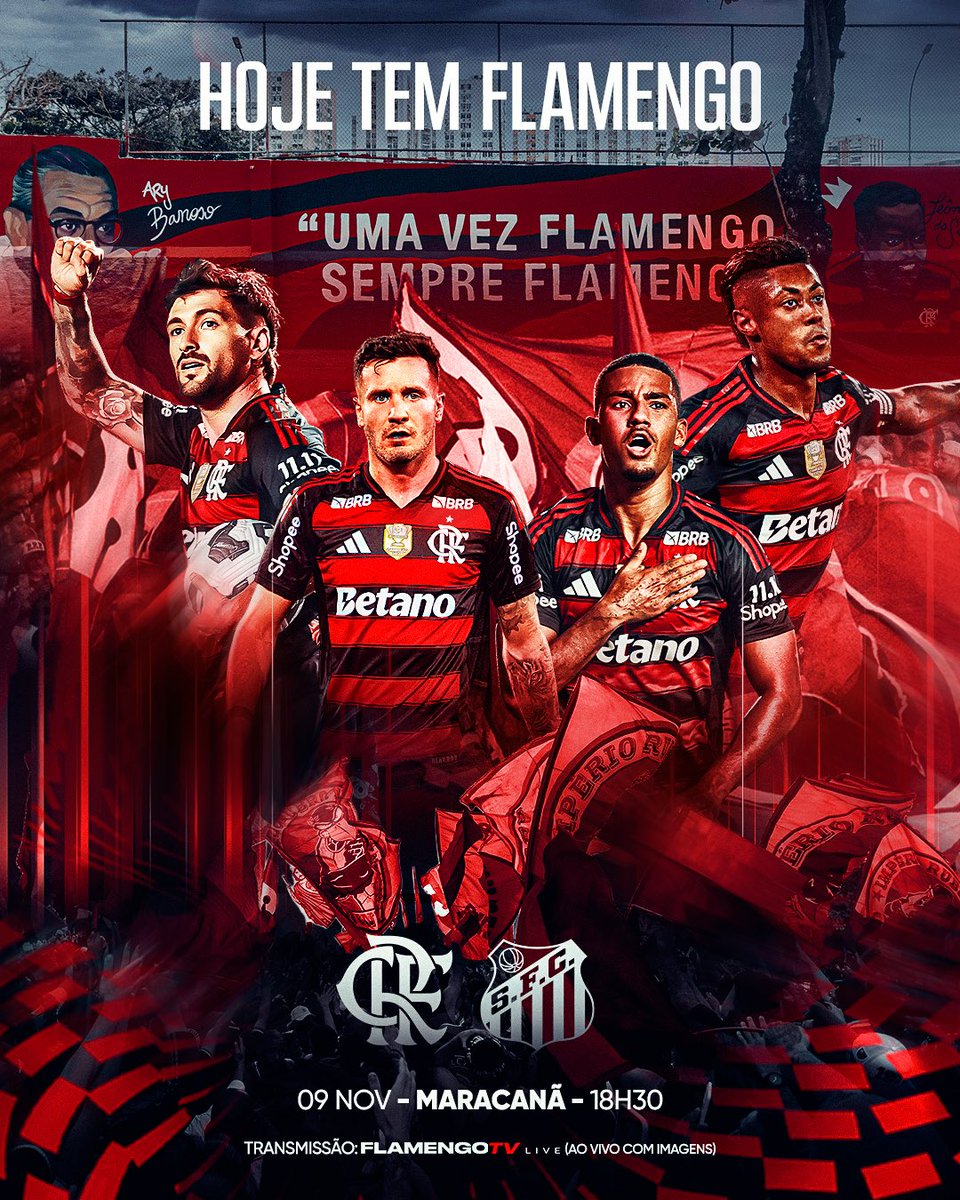 NOSSO TIME É A GENTE EM CAMPO! É DIA DE FLAMENGO EM CAMPO! 

#HojeTem Mengão pelo Brasileirão! Dia de jogão no Maraca. É contra o Santos, às 18h30!

É UM GRITO DE GUERRA SÓ:
VAMOS MENGÃO, AVANTE MENGÃO
NOSSO TIME É FORTE!