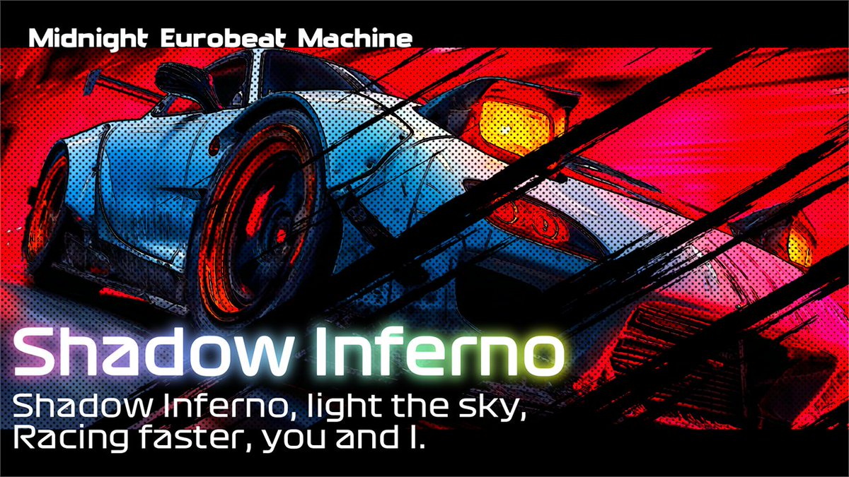 TokyoEurobeat's tweet photo. 🔥 Shadow Inferno – Eurobeat Spirit, Tokyo Style 🔥
When the city sleeps, the shadows race. Shadow Inferno burns through the neon night with unstoppable passion and speed. Tokyo’s heartbeat just hit redline.
https://t.co/nH8t2cJk33
#Eurobeat #TokyoStyle #NightDrive https://t.co/gtnK57gHQh