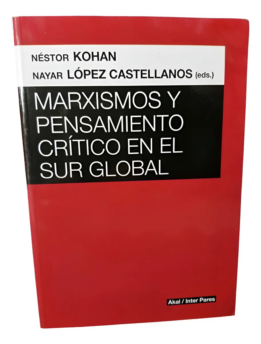 libroseureka's tweet image. mercadolibre.com.mx/marxismos-y-pe…
Marxismos Y Pensamiento Crítico En El Sur Global
Néstor Kohan y Nayar López

#LeerEsConocerte #LibrosParaTodos #Historia #Filosofía #Cuento #Poesía #Derecho #Sheinbaum #Libros #Pumas #ÚltimaHora #Literatura #Narrativa #México #Educación #LibrosEureka #Yoga