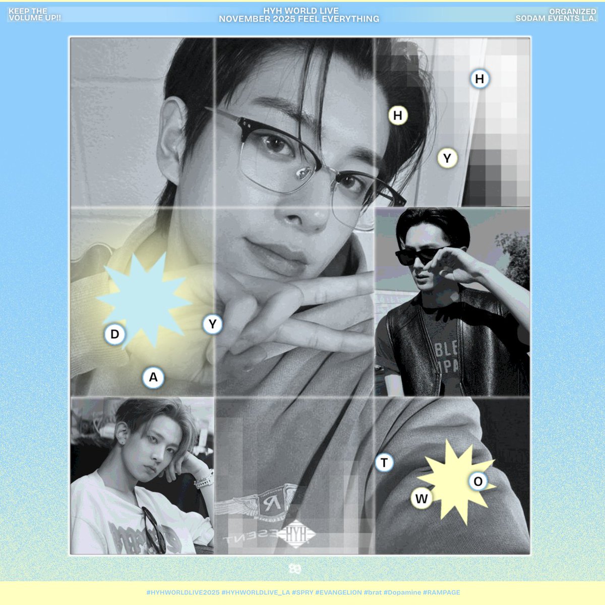 acusriae's tweet image. ㅤㅤ

ㅤㅤ 🧩 ⋆ ☁️ ˚ ( 𝗔 )     ┈┈┈┈┈┈┈  🗯
ㅤㅤ  #HYHWORLDLIVE2025      NOV
ㅤㅤ  #HYHWORLDLIVE_LAㅤㅤ 2025

ㅤㅤ