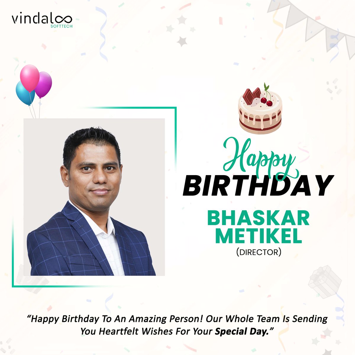 V_softtech's tweet image. Happy Birthday to the captain of our ship, Bhaskar Sir! 

You’re not just a leader, you’re the heart of Vindaloo Softtech. 

Here’s to many more years of success, smiles, and inspiration ahead.