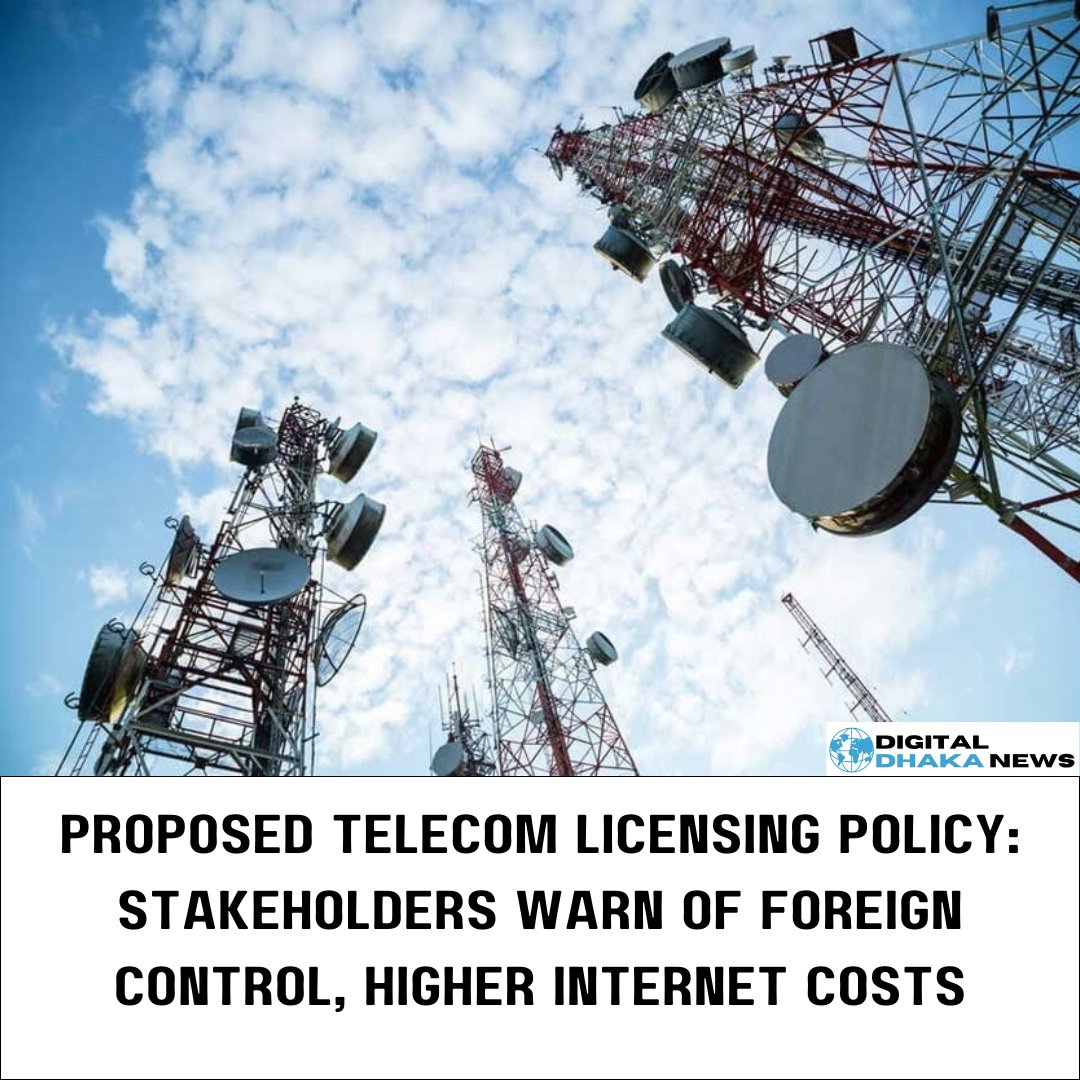 Dhakanews011's tweet photo. Proposed Telecom Licensing Policy: Stakeholders Warn of Foreign Control, Higher Internet Costs
Read More - https://t.co/dngJPxw6IM
#dhakanews #digitaldhakanews #Dhaka #bangla
#AirPollution #Create #Terrorist #firebeta #fiamma
#Tottenham #borgyarmy #merizindagihaitu #telecom https://t.co/ezzNt8jj8m