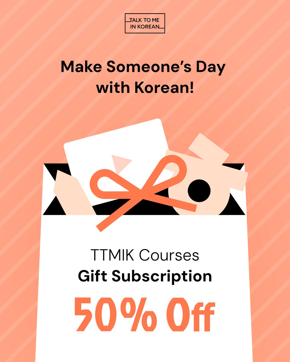 ttmik's tweet photo. Make someone’s day with Korean! 🎁
Give the TTMIK Courses Gift Subscription at 50% off and share the joy of learning together.
Available for a limited time — get yours today!
👉 https://t.co/Khlx02XG1P
#티티믹 #톡투미인코리안 #TTMIK #TalkToMeInKorean #LearnKorean https://t.co/SlSTW1RRKW