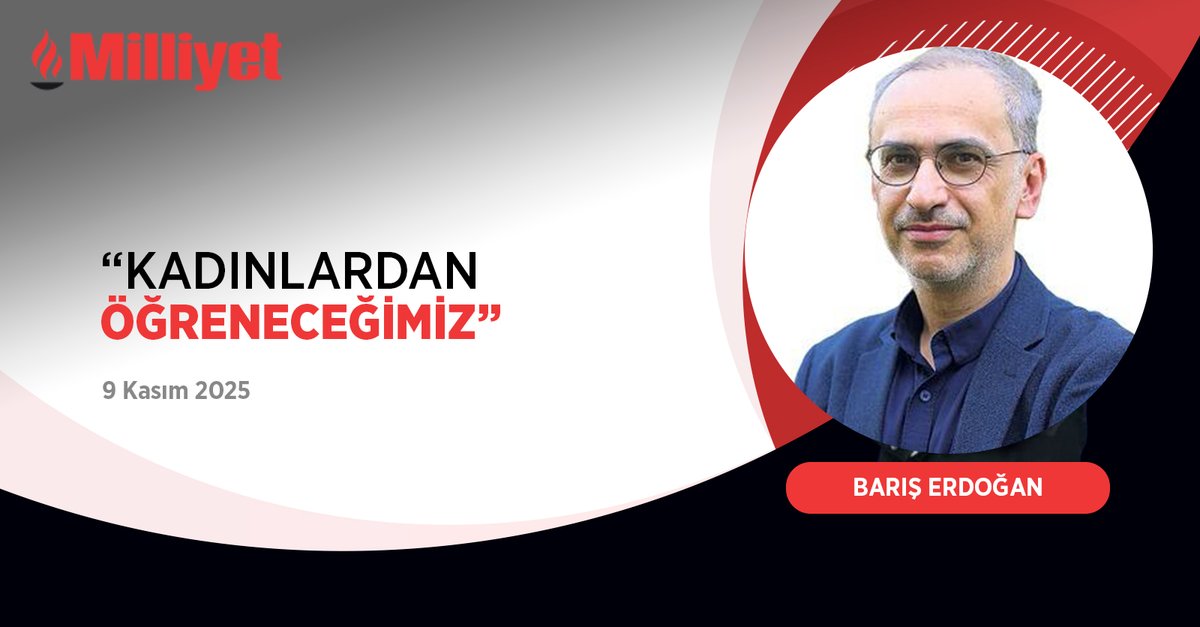 Kadınlardan öğreneceğimiz | ✍ <a href="/BarisERDOGAN/">Baris Erdogan</a>

milliyet.com.tr/yazarlar/baris…