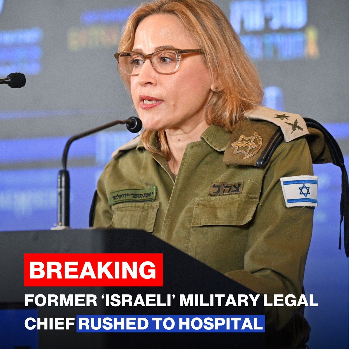 🚨 BREAKING: Fired Israeli Military Legal Chief Rushed to Hospital

Former Military Advocate General Yifat Tomer-Yerushalmi was put under house arrest for the release of the video footage of Israeli soldiers raping Palestinian prisoners.

Source: Kan News