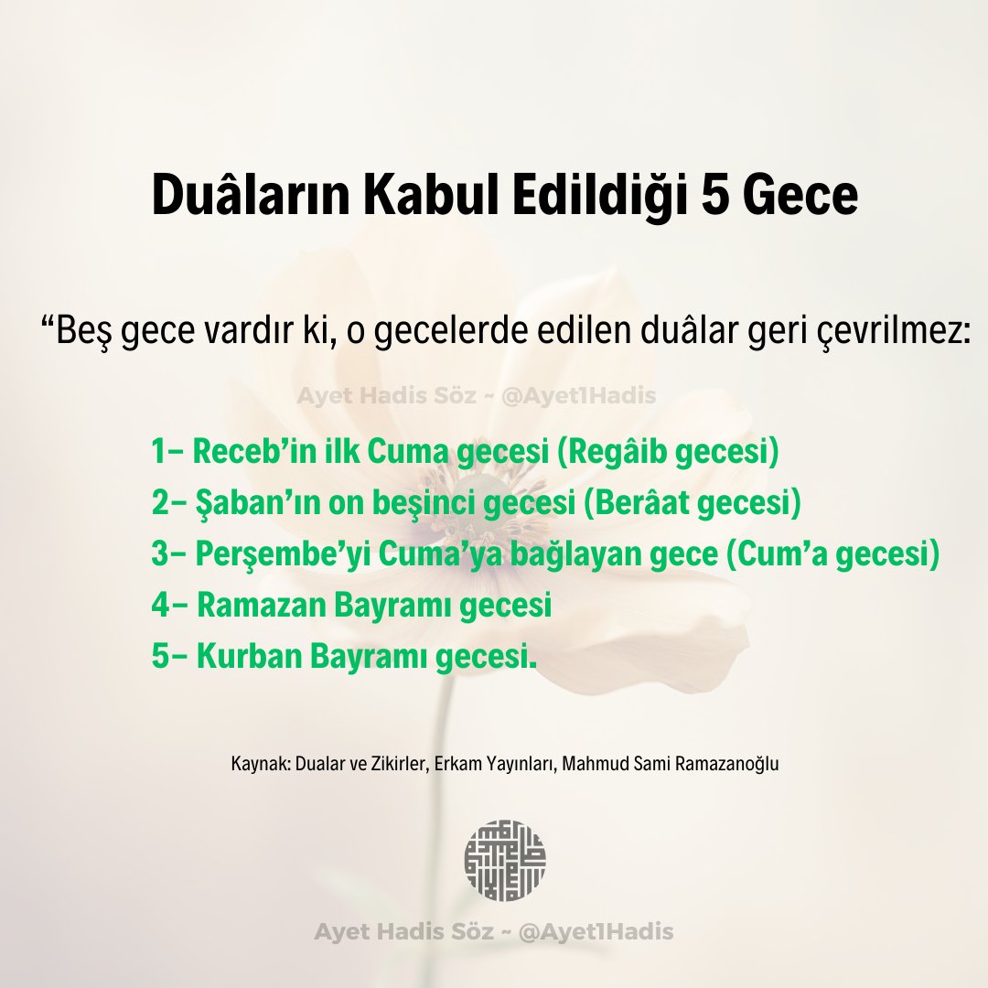▫️ Duaların kabul edildiği 5 Gece: