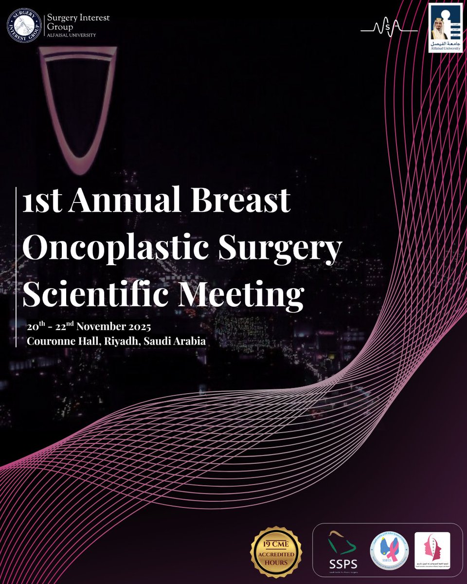 SurgInterestAU's tweet photo. Join us at the 1st Annual Breast Oncoplastic Surgery Scientific Meeting! 💫
📍 Couronne Hall, Riyadh
📅 Nov 20–22, 2025
Featuring esteemed speakers and groundbreaking discussions in the field of breast surgery.
https://t.co/iTwVlBFb17
#OncoplasticSurgery #Surgicalconference
#AlfaisalUniversity #MedicalConference
