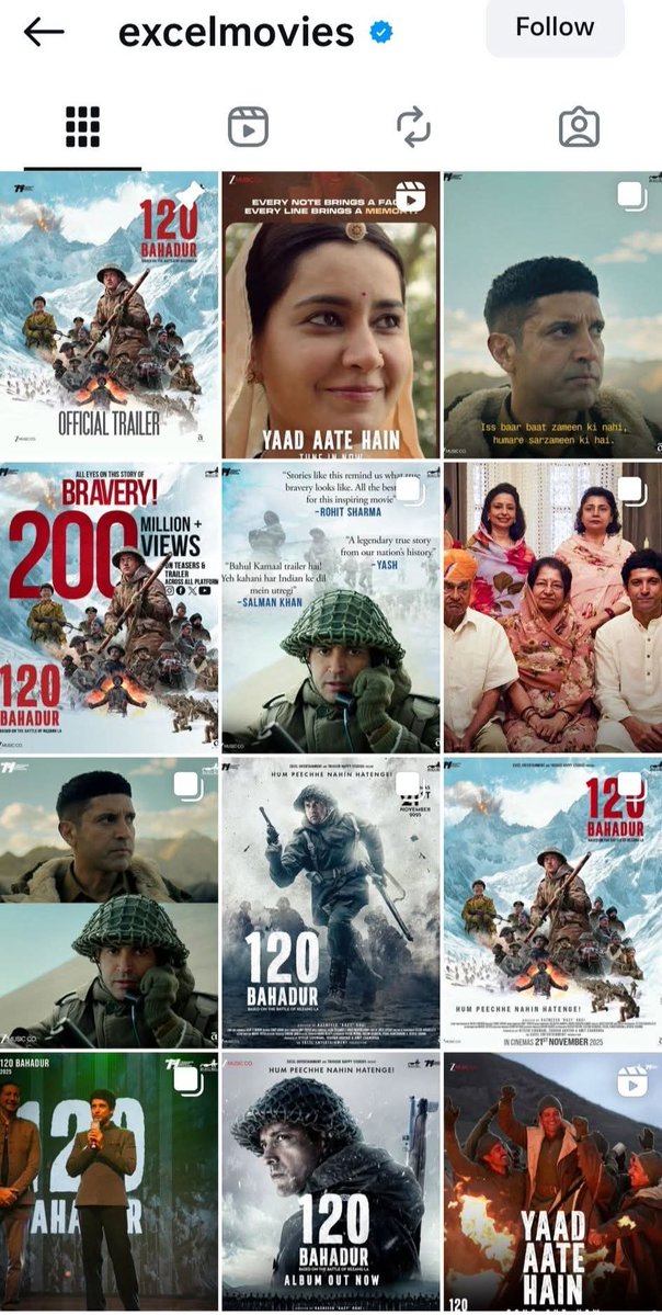 120 बहादुर फिल्म को बनाने वाली कंपनी Excel movies जिसके मालिक फरहान अख्तर है। उसके इंस्टाग्राम अकाउंट को देखो। 

क्या इस अकाउंट पे जो लगातार प्रमोशन चल रहा है उसे देखकर कोई कह सकता है कि ये फिल्म 120 योद्धाओं की कहानी है। पहले दिन से लेकर आजतक सिर्फ और सिर्फ मेजर शैतान सिंह का