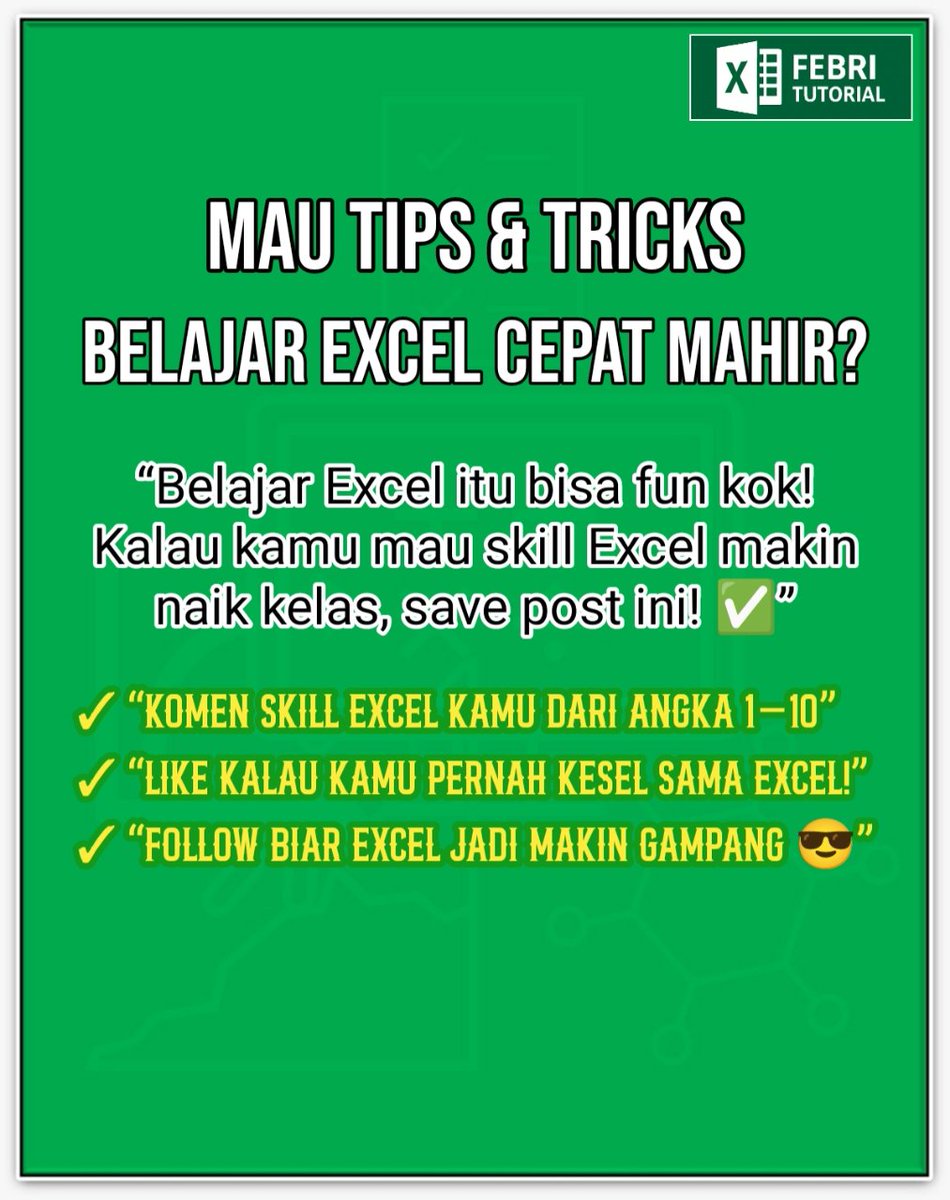 febri_tutorial's tweet image. Belajar Excel itu Gampang jika sudah tahu tricks nya #excel #workexcel