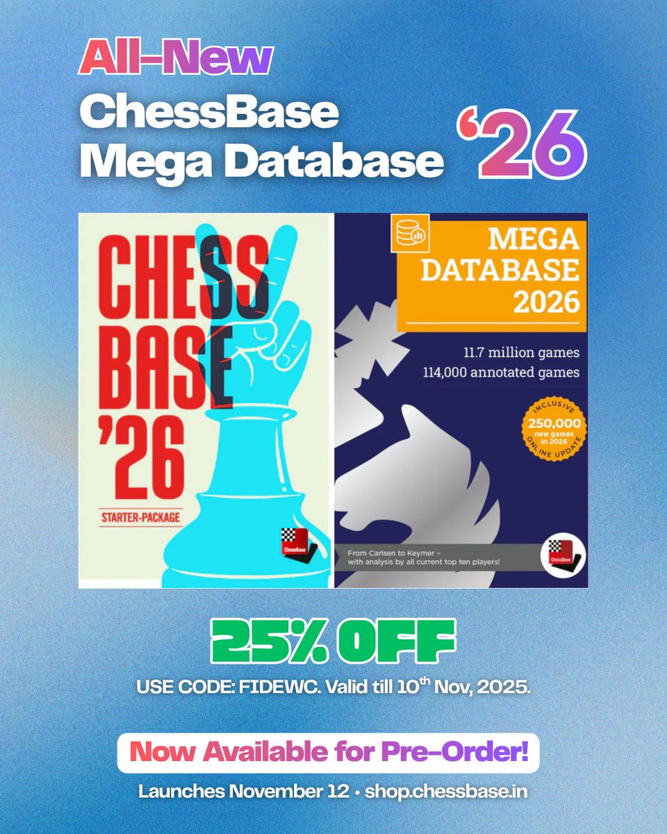 ChessbaseIndia's tweet image. The all-new ChessBase &apos;26 (new version after ChessBase 18) and Mega Database 2026 are launching on the 10th of November 2025. 

You can get it at 25% off on pre-ordering it until 10th of November! Use the coupon code &quot;FIDEWC&quot;

shop.chessbase.in/collections/ch…
