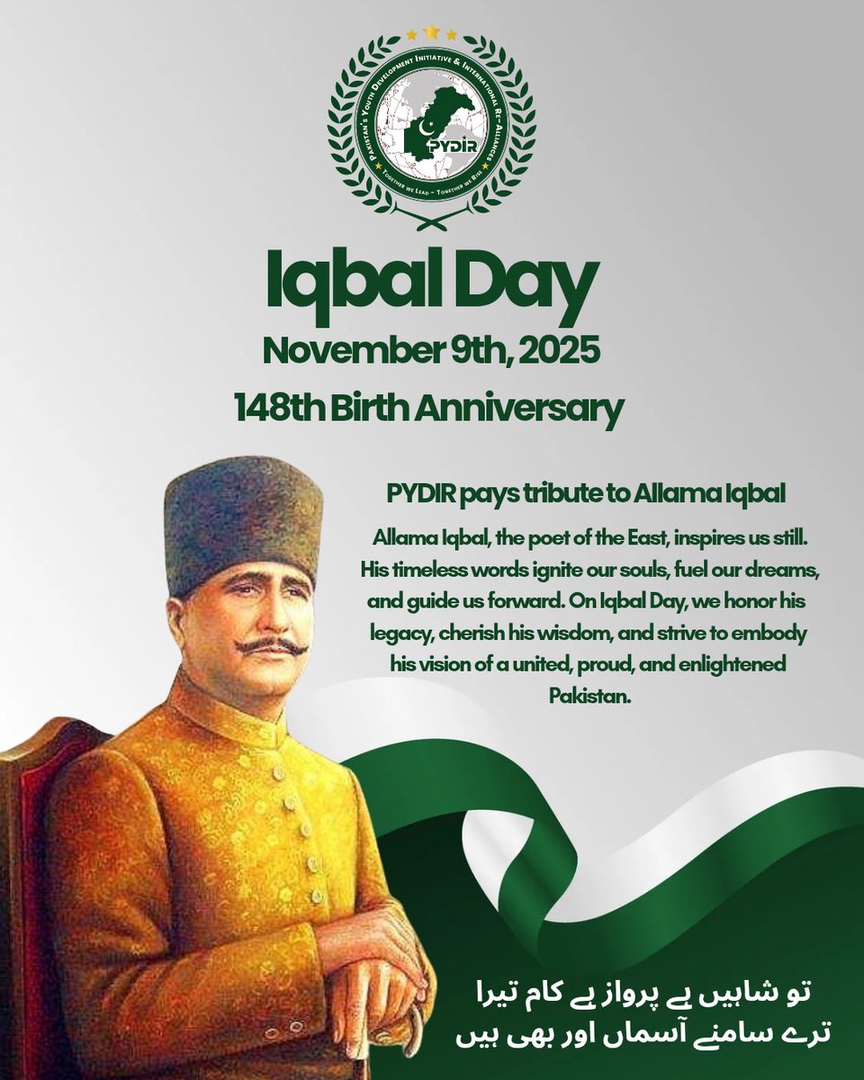 pydir_1505's tweet image. PYDIR pays tribute to Allama Iqbal, the poet of the East, inspires us still. His timeless words ignite our souls, fuel our dreams, and guide us forward. On Iqbal Day, we honor his legacy, cherish his wisdom, and strive to embody his vision of a united, and enlightened Pakistan🇵🇰