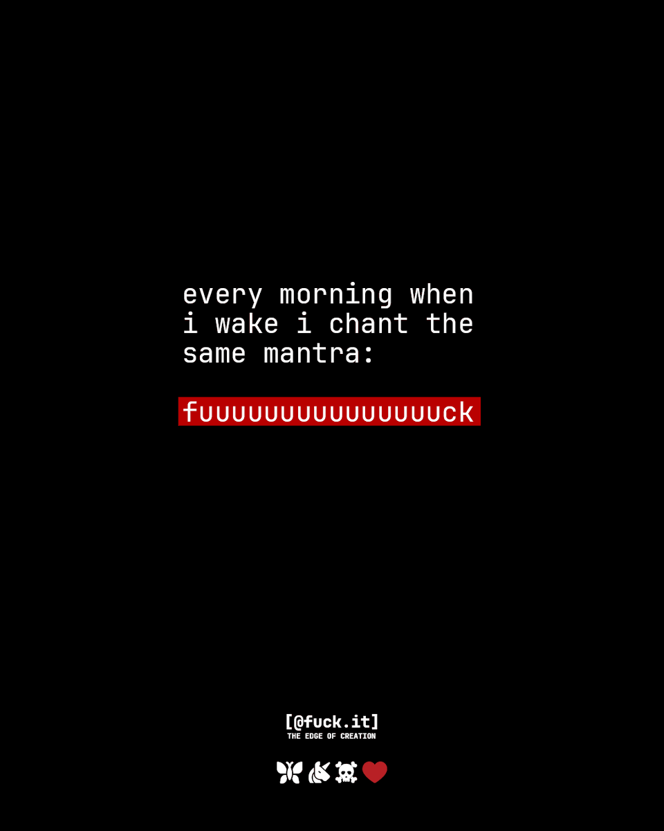 some start the day with gratitude. i start with accuracy.

follow <a href="/fuckitofc/">@fuck.it</a>  - morning affirmations, but honest.

EMAIL WITH ATTITUDE.
PURE. SECURE. EXCLUSIVE.
deserve an address? check fuck.it

#fuckit #morningmantra #darkhumor #rebelmindset #unfuckwithable