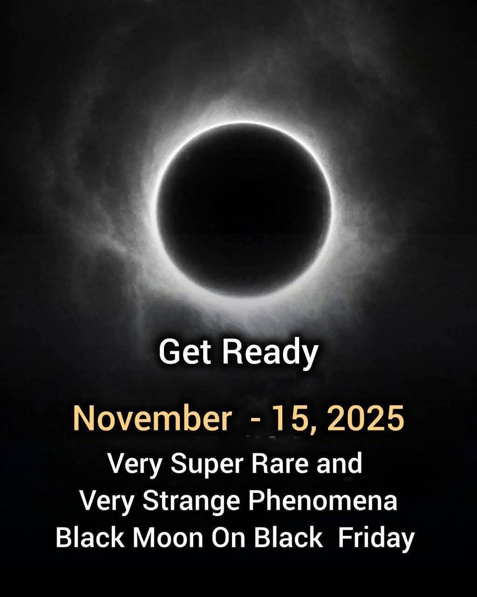anmichael2808's tweet image. Mark Your Calendars 
Once In A Hundred Years...
Super Rare Moon Phenomena &quot;Black Moon&quot;
On Black Friday November 15 ,2025
#blackmoon2025 #moonflower #moonlight #MoonManSweepstakes