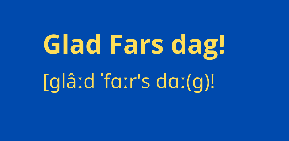 SpeakSwedish's tweet image. Glad Fars dag! Happy Fathers Day! Since 1949 we celebrate all dads in #Sweden on the second Sunday in #November.
#fathersday #farsdag