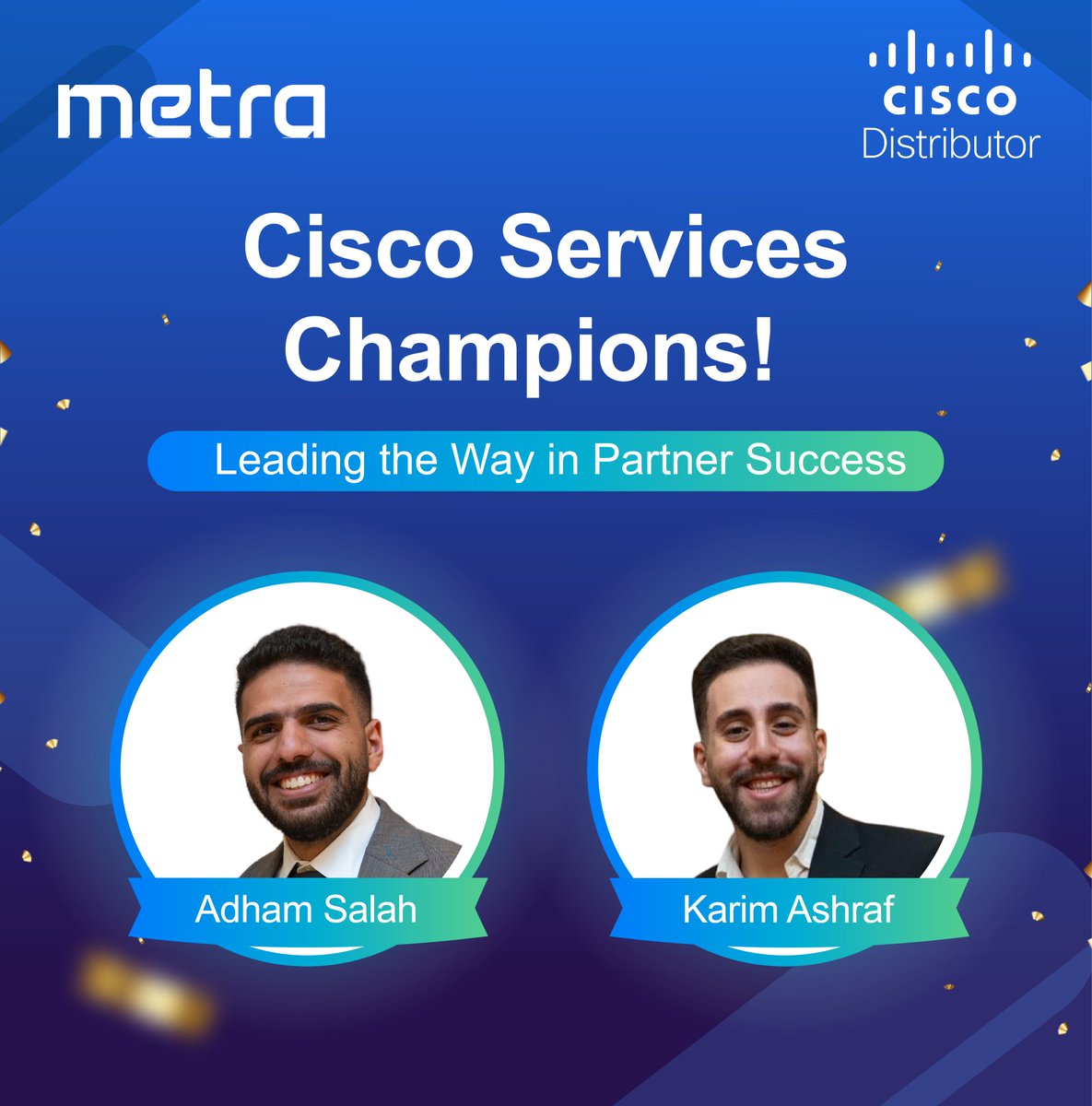 Metra_Group's tweet photo. Celebrating Excellence in Cisco Services!

We’re proud to recognize the exceptional achievements in Cisco Services Renewals incentive program. Adham Salah and Karim Ashraf stood out as top performers and were rewarded for their outstanding contributions.

#Metra_CiscoKSA #Cisco https://t.co/pkjBPr5SMP